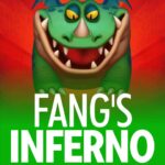 Fang&rsquo;s Inferno