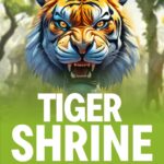 Tiger Shrine