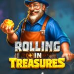 Rolling in Treasures