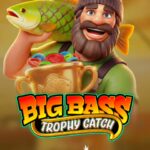 Big Bass Trophy Catch